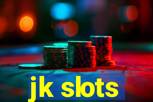 jk slots